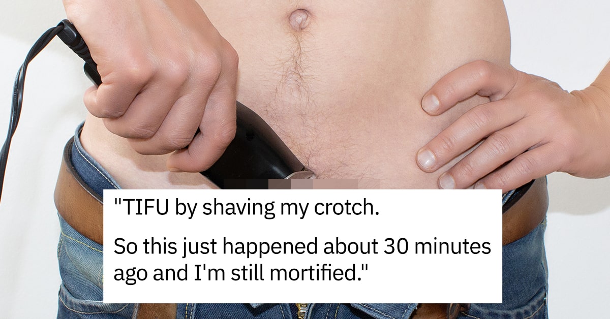 tifu manscaping, tifu by shaving my crotch